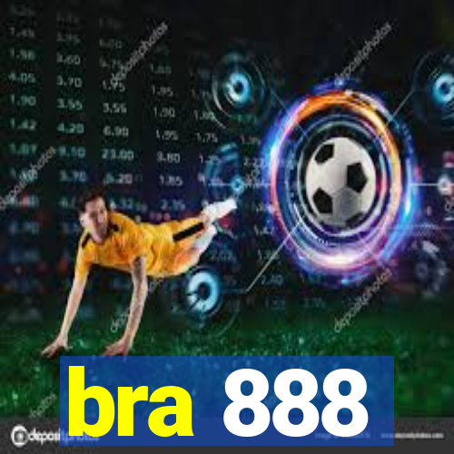bra 888